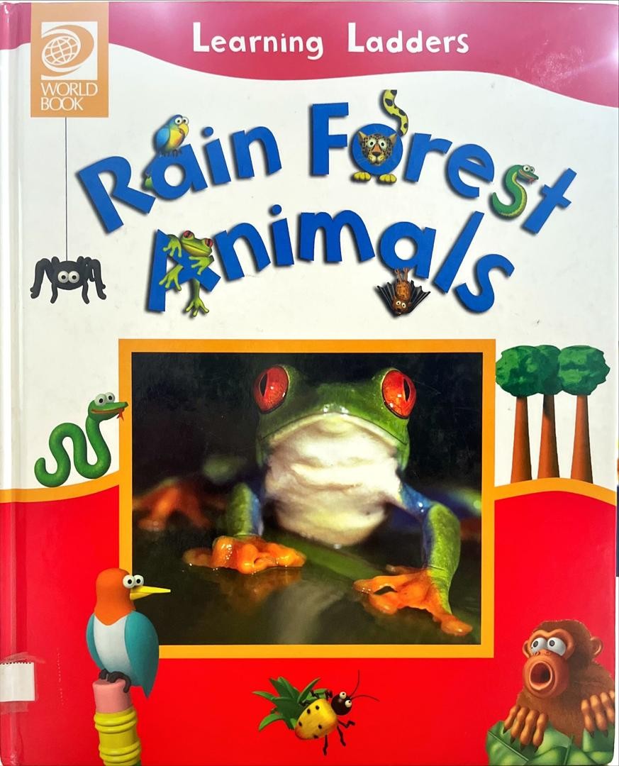 World Book Learning Ladders 4 Rain Forest Animals