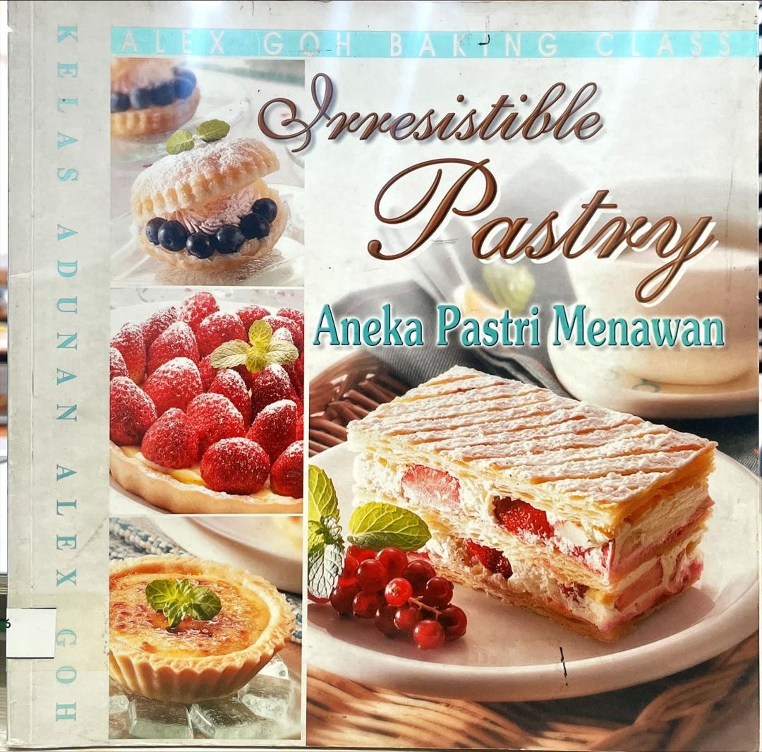 Irresistable Pastry / Aneka Pastri Menawan