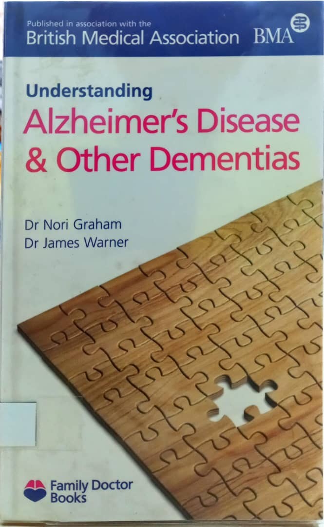 Understanding Alzheimer's Disease & Other Dementias