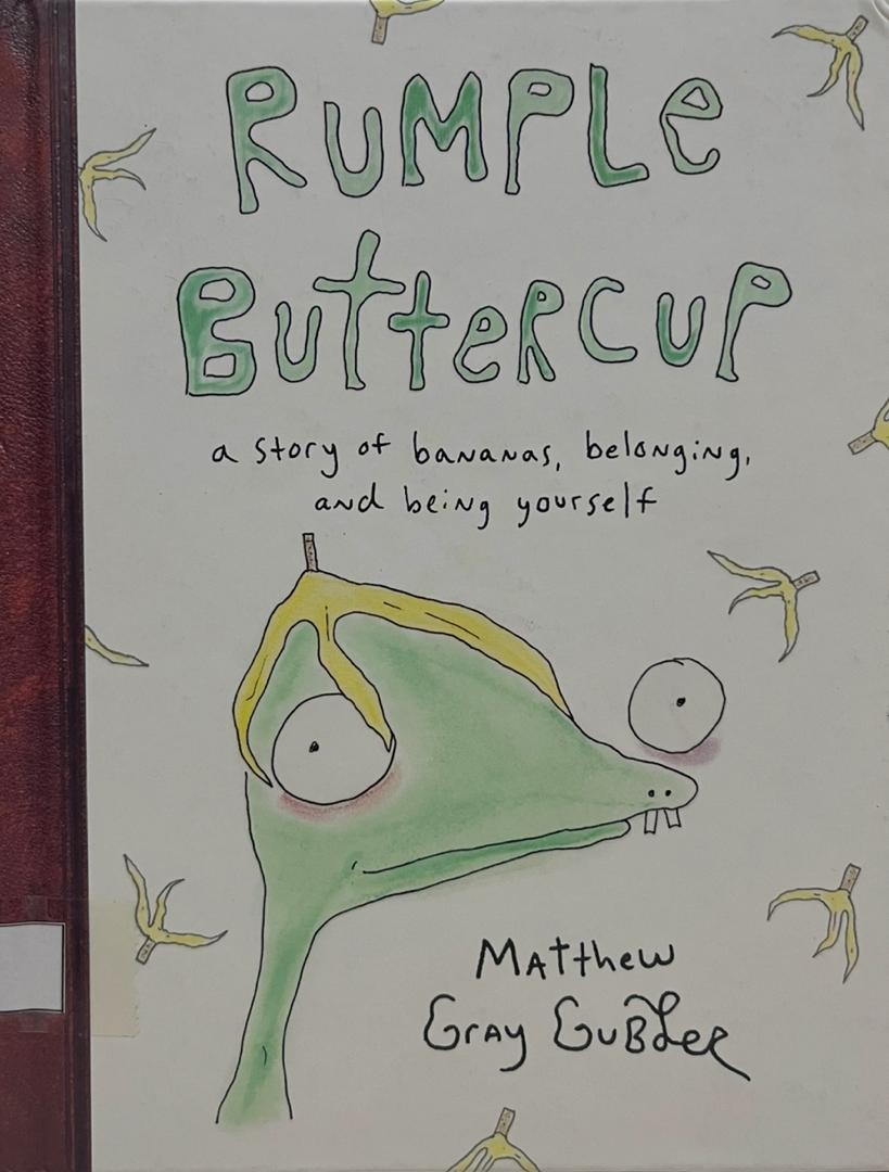     Rumble Buttercup : a story of bananas, belongings, and being yourself