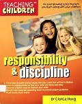 Responsibility and discipline