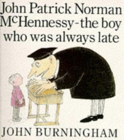 John Patrick Norman Hennessy : the boy who was always late