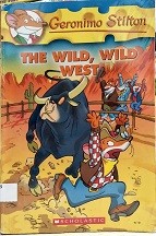 Geronimo Stilton 21 The Wild, Wild West