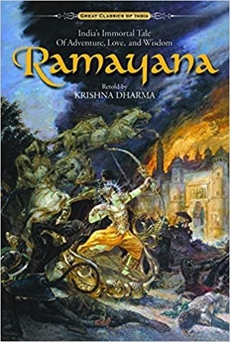 Ramayana : India's immortal tale of adventure, love, and wisdom