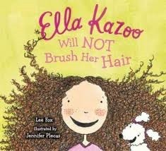 Ella Kazoo will not brush her hair