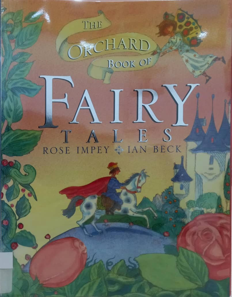 The Orchard Book of Fairy Tales