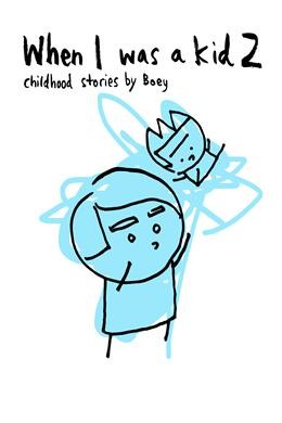 When i was a kid 2 : chilhood story