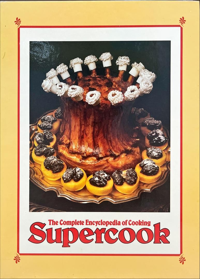 Supercook: The Complete Encyclopedia of Cooking V. 1 Abe Bea
