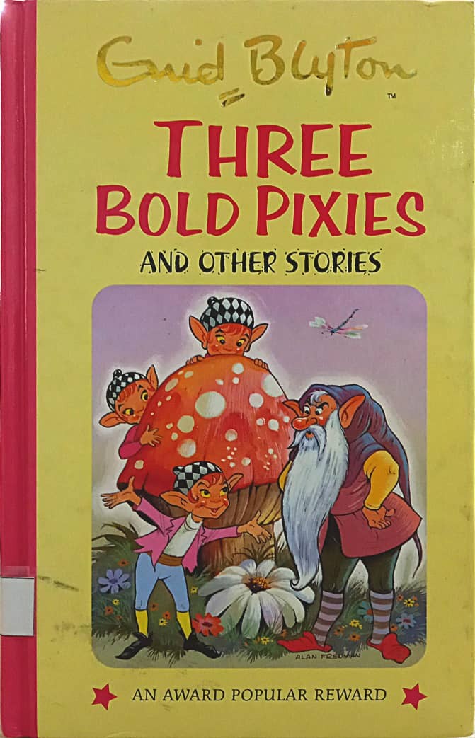 Enid Blyton Three Bold Pixies and Other Stories