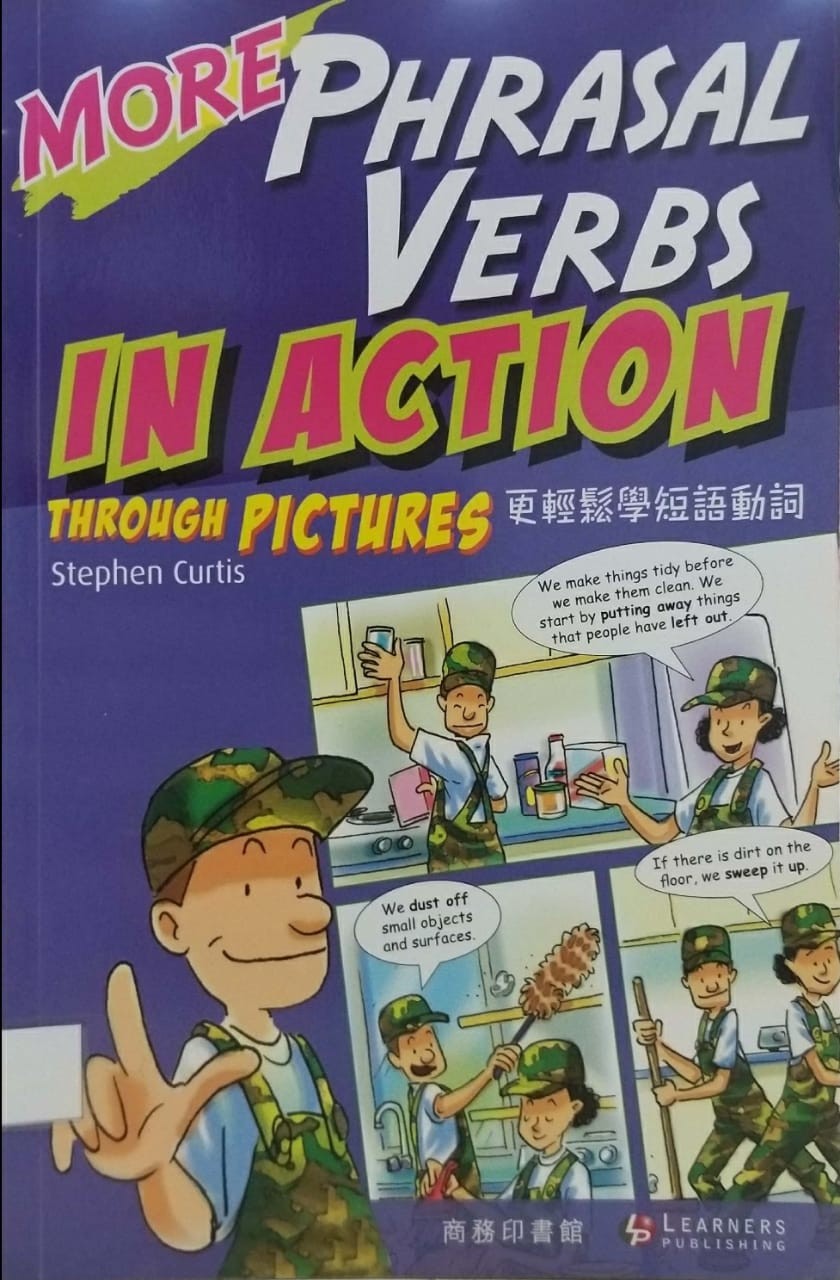 More Phrasal Verbs In Action Through Pictures	