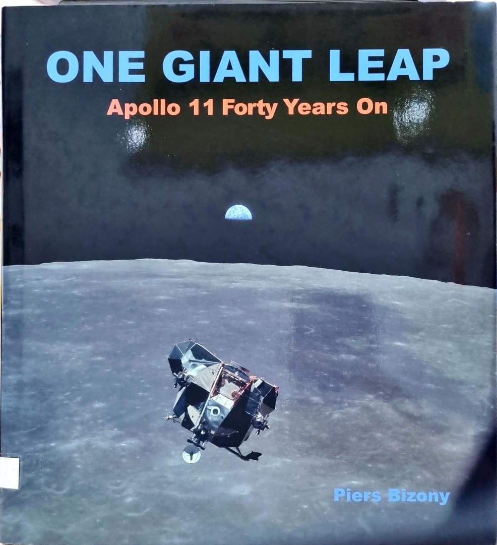 One Giant Leap : Apollo 11 Forty Years On