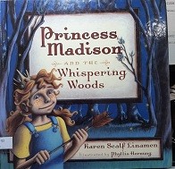 Princess Madison and the Whispering Woods