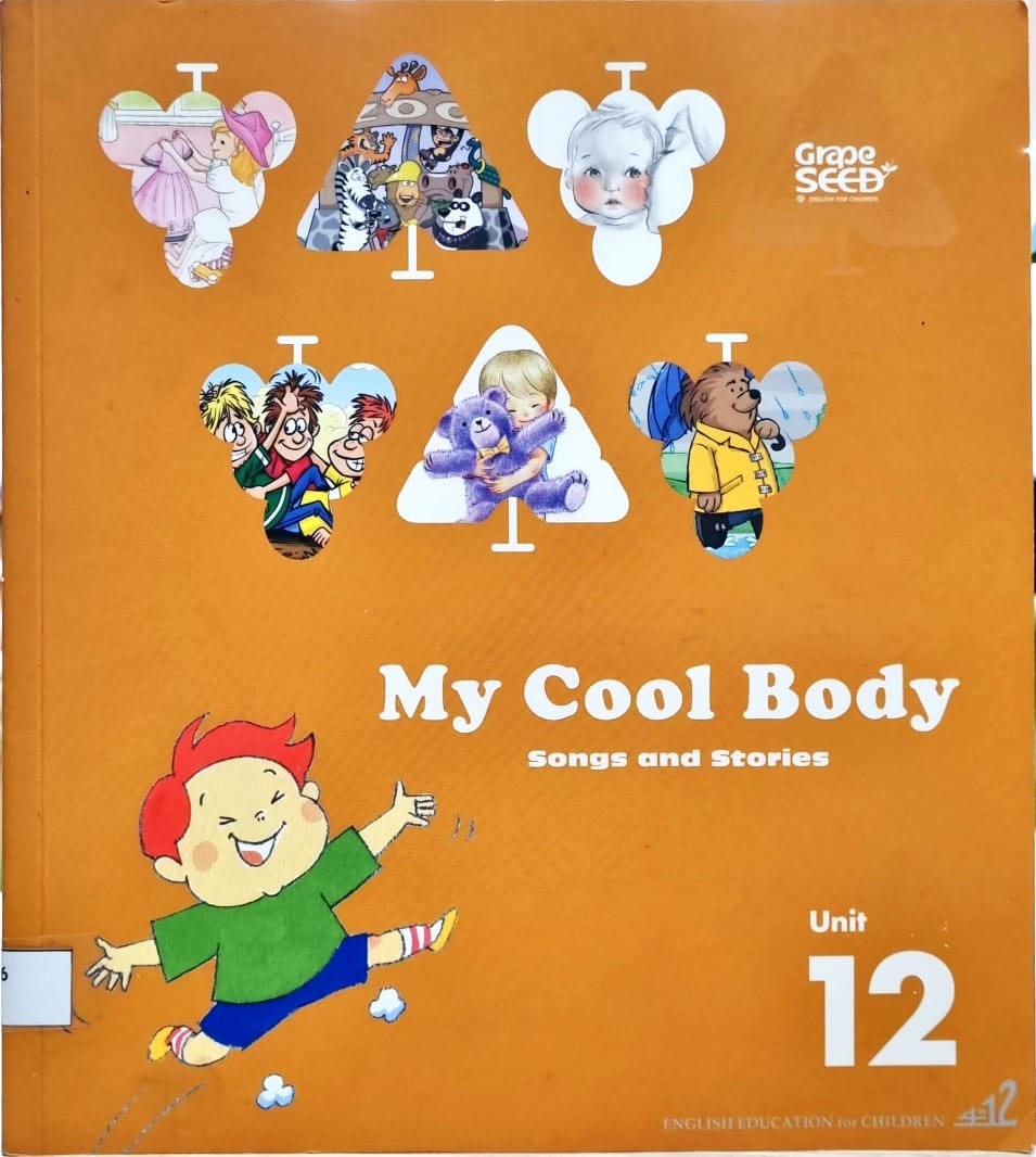 grapeSEED Unit 12 My Cool Body! Songs and Stories