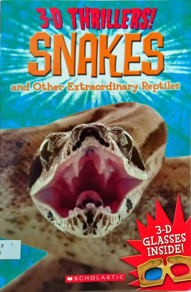 Snakes and other Extraordinary Reptiles