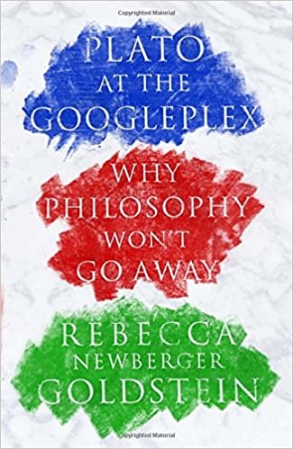 Plato at the Googleplex : why philosophy won't go away