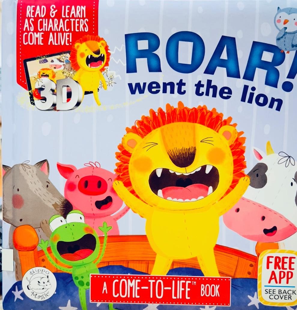 Roar! Went the lion