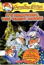 Geronimo Stilton 11 It's Halloween, You 'Fraidy Mouse!