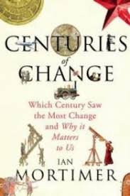 Centuries of change : which century saw the most change?