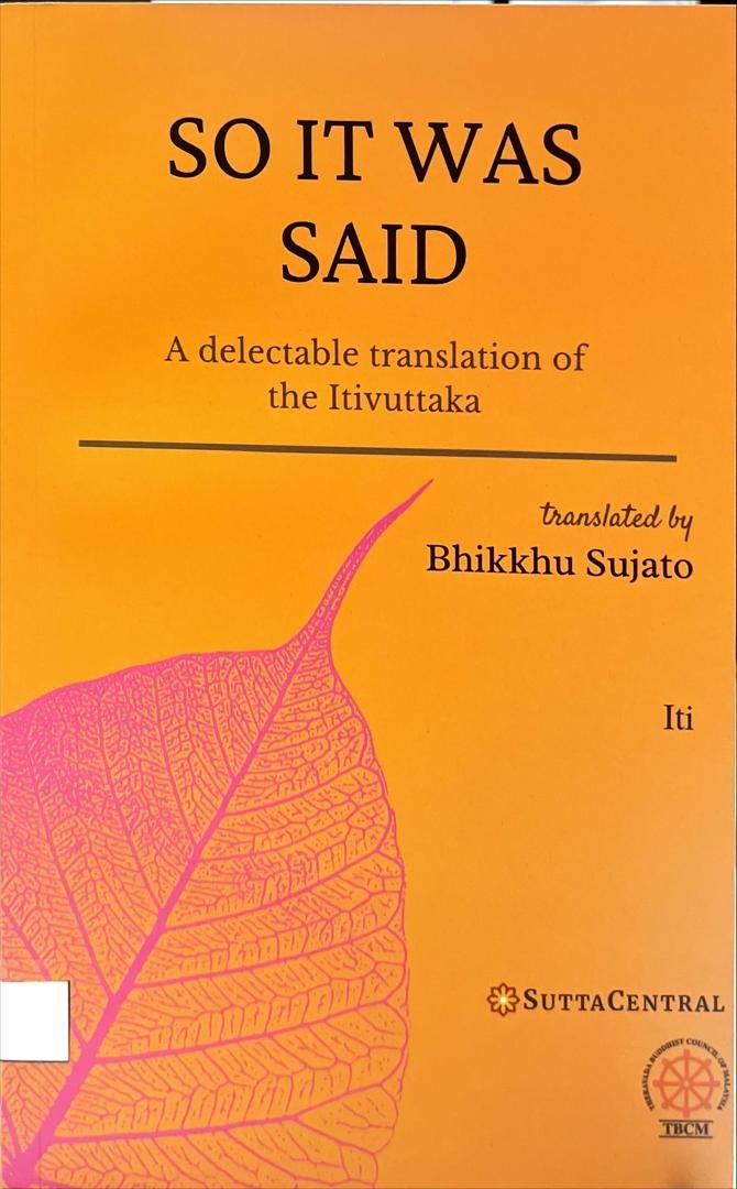 So It Was Said : A Detectable Translation of the Itivuttaka