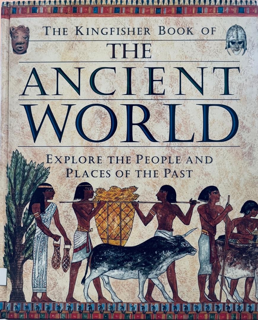 The Kingfisher Book of The Ancient World