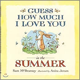 Guess how much I love you : in the Summer