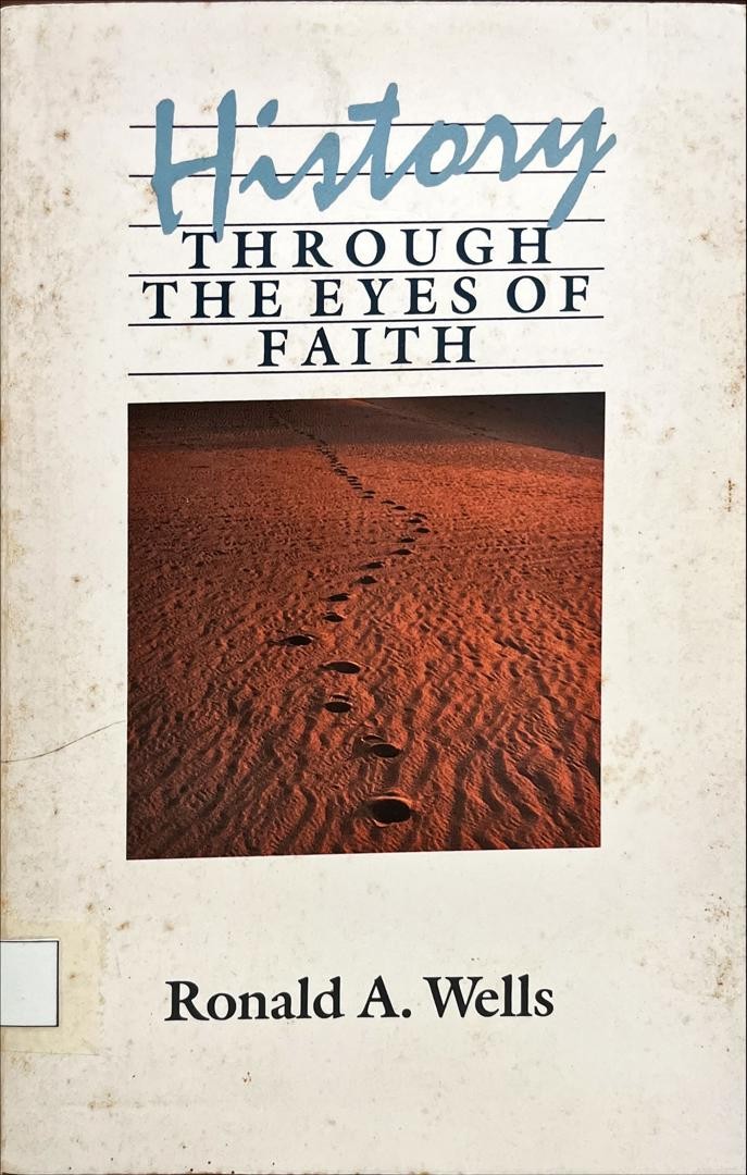 History Through The Eyes of Faith