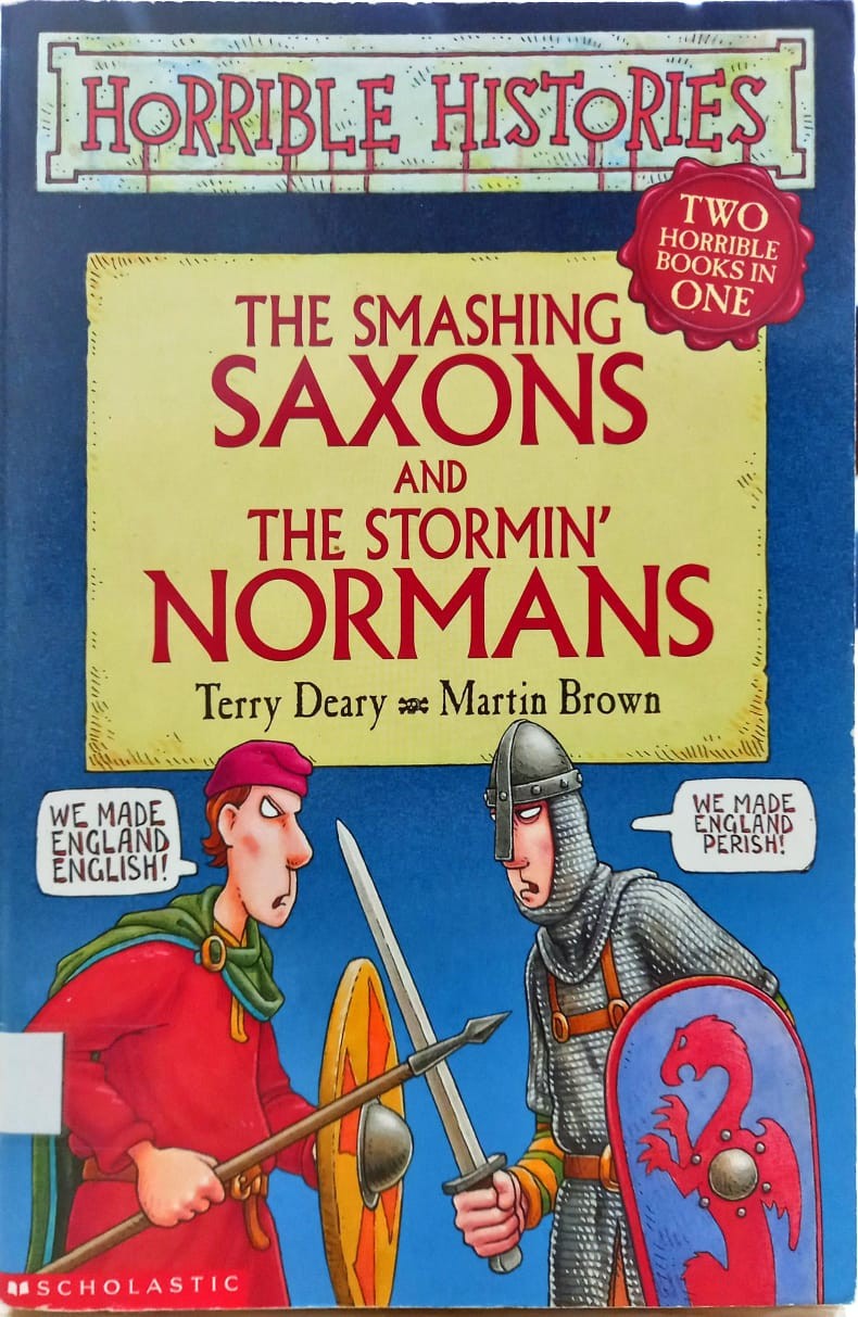 The Smashing Saxons And The Stormin' Normans