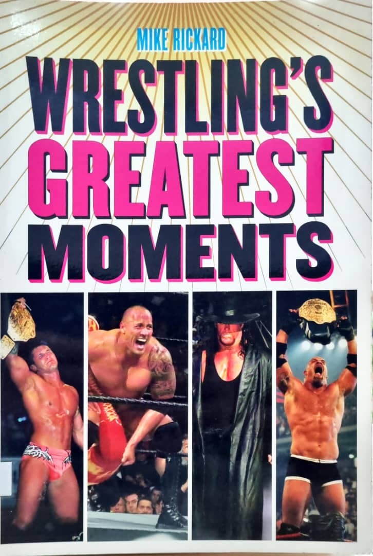 Wrestling's Greatest Moments