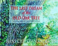 The Last Dream of the Old Oak Tree