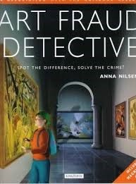 Art fraud detective : spot the difference, solve the crime! ; [includes magnifying glass]