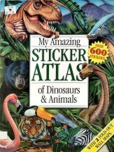 My Amazing: Sticker Atlas of Dinosaurs & Animals