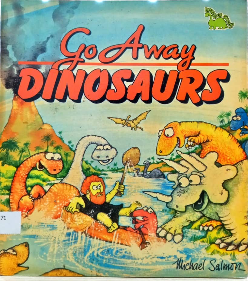 Go Away Dinosaurs