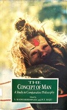 The concept of man : a study in comparative philosophy