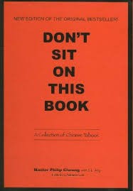 Don't sit on this book : a collection of Chinese taboos