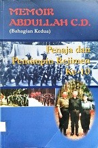 Memoir Abdullah C.D. perjuangan di sempadan dan penamatan terhormat