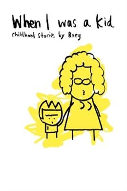 When i was a kid : chilhood story