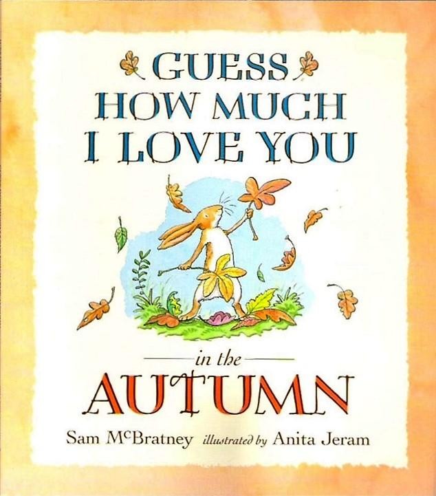 Guess how much I love you :in the Autumn