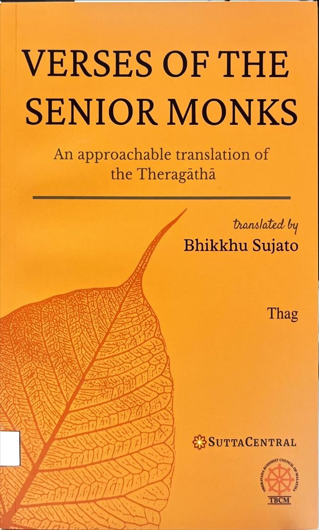 Verses Of The Senior Monks : An Approachable Tranlation of the Theragatha