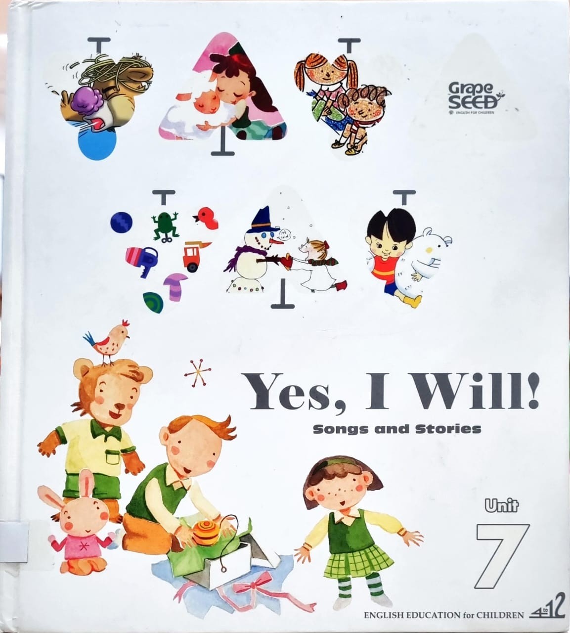 grapeSEED Unit 7 Yes, I Will! Songs and Stories