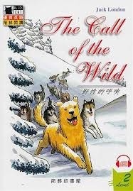 野性的呼唤 = The Call of the Wild