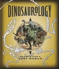 Dinosaurology : being an account of the expedition into the unknown South America - April 1907