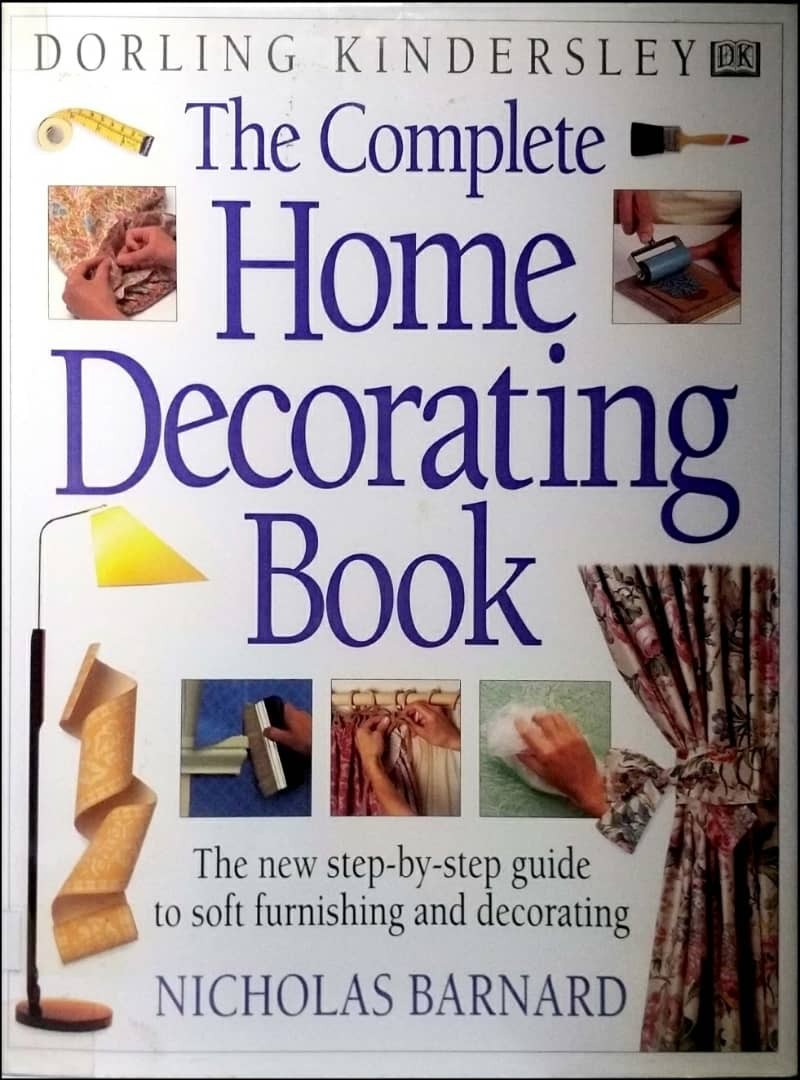 The Comlete Home Decorating Book