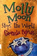 Molly Moon stops the world.