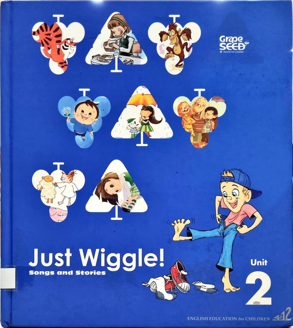 grapeSEED Unit 2 Just Wiggle! Songs and Stories