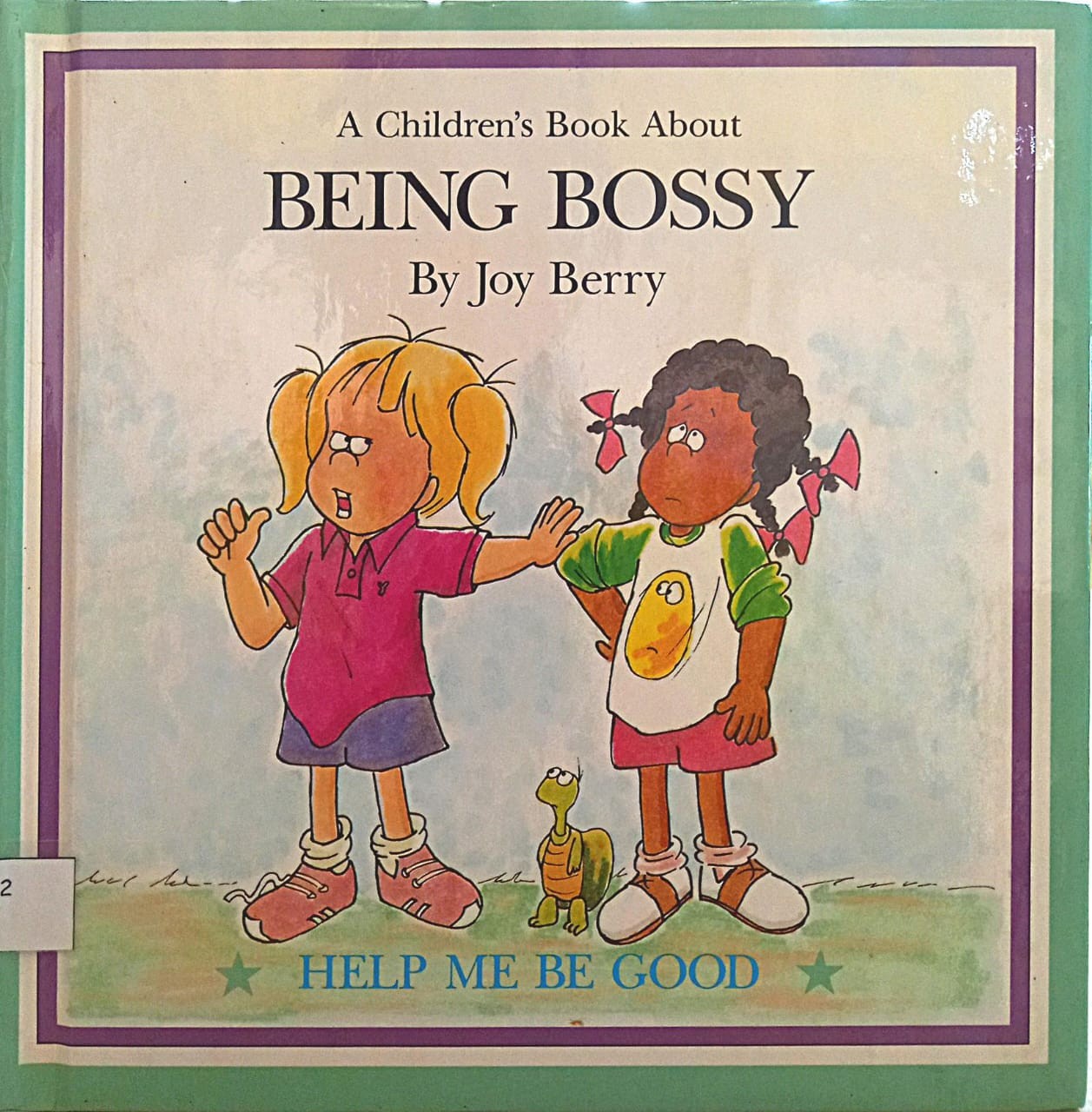 A Children's Book About Being Bossy