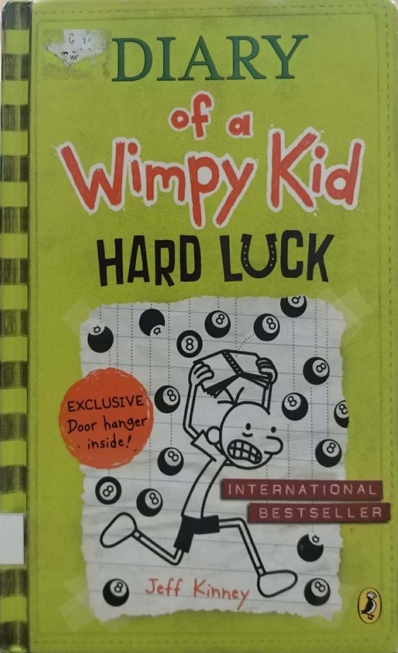 Diary of a Wimpy Kid : Hard Luck