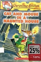 Geronimo Stilton 3 Cat And Mouse In A Haunted House