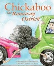 Chickaboo the Runaway Ostrich