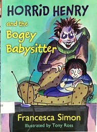 Horrid Henry and the bogey babysitter