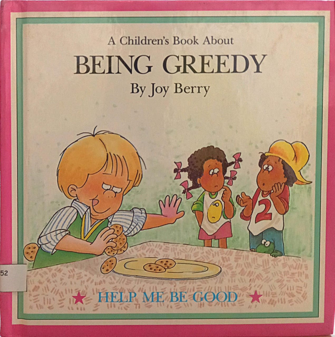 A Children's Book About Being Greedy